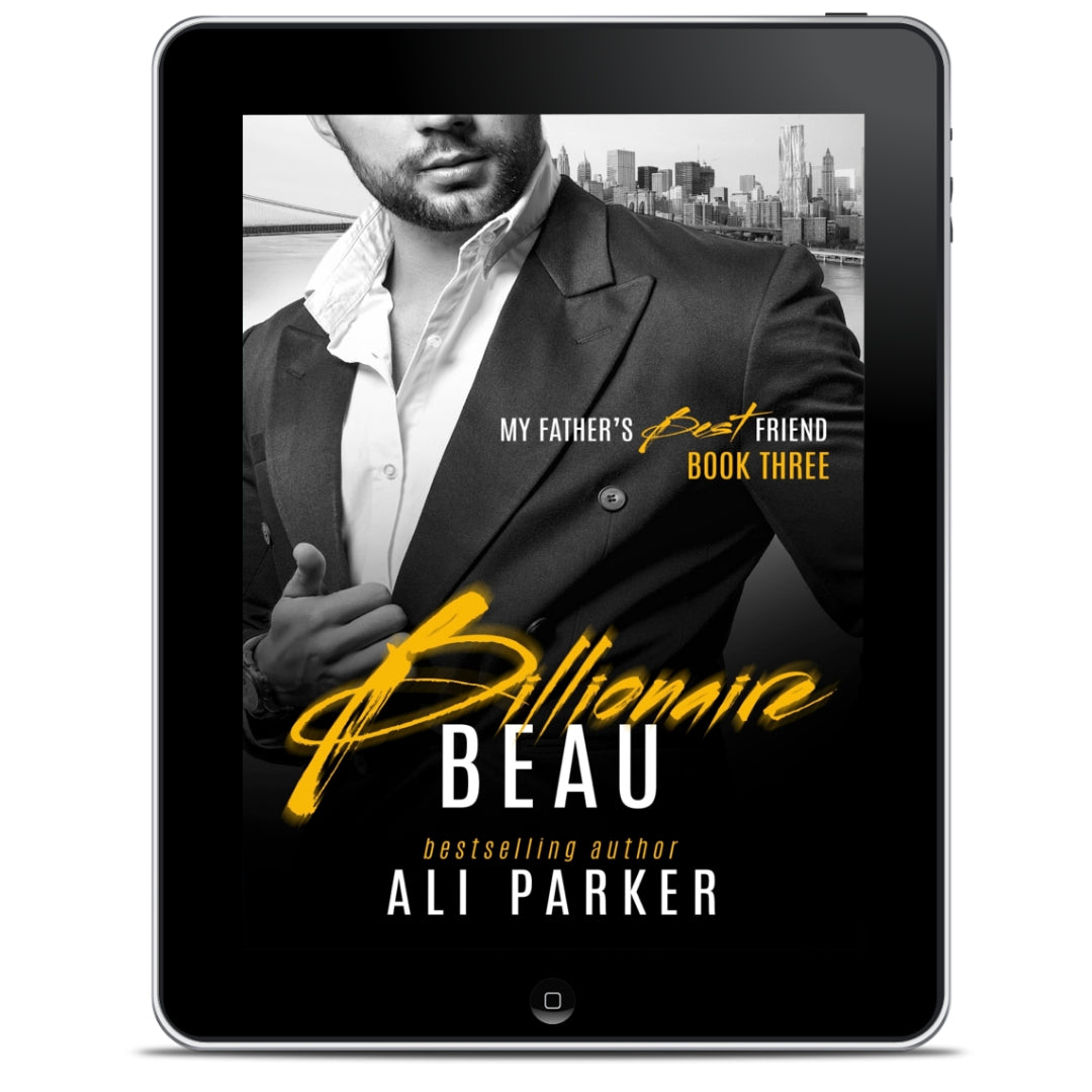 Billionaire Beau (My Father's Best Friend Book 3)