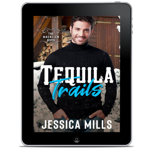 Tequila Trails, book 5