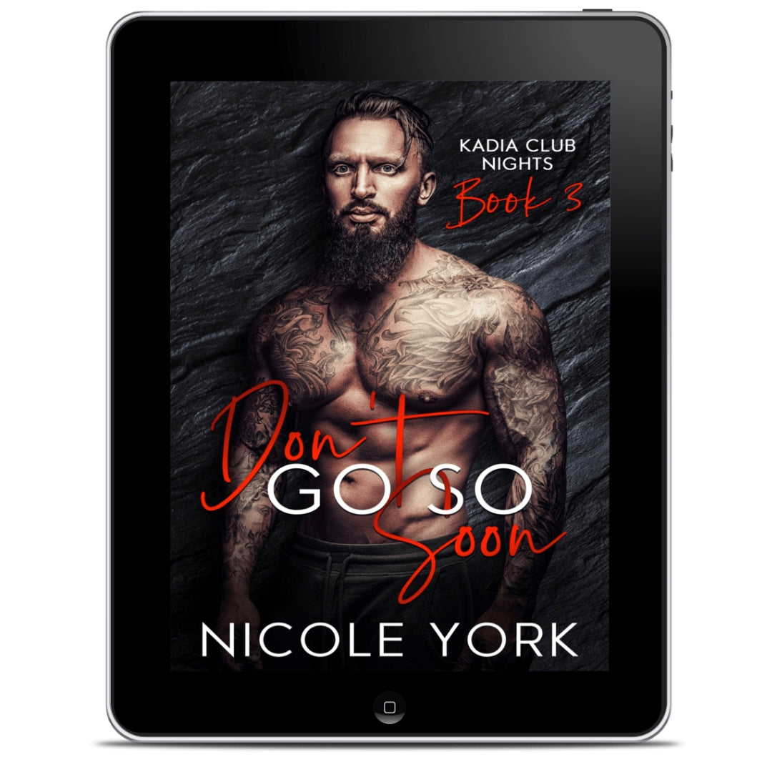 Don't Go So Soon (Kadia Club Nights Book 3)