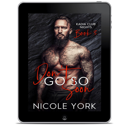 Don't Go So Soon (Kadia Club Nights Book 3)