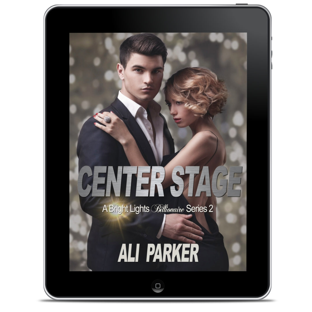 Center Stage (Bright Lights Billionaire Book 2)