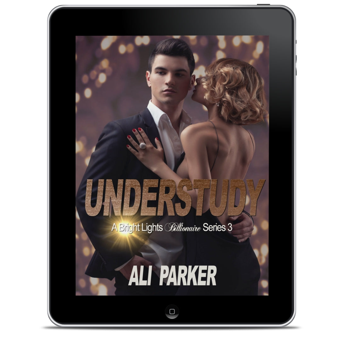 Understudy (Bright Lights Billionaire Book 3)