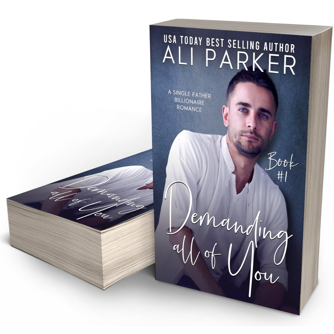 Demanding All Of You Book #1