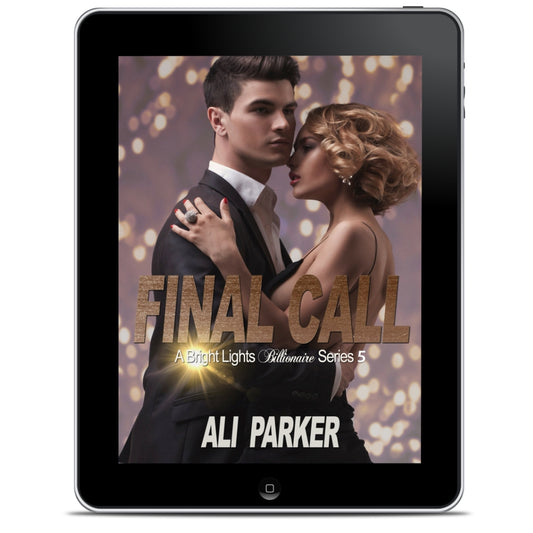 Final Call (Bright Lights Billionaire Book 5)