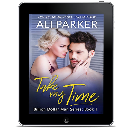 Take My Time (Billion Dollar Man Book 1)