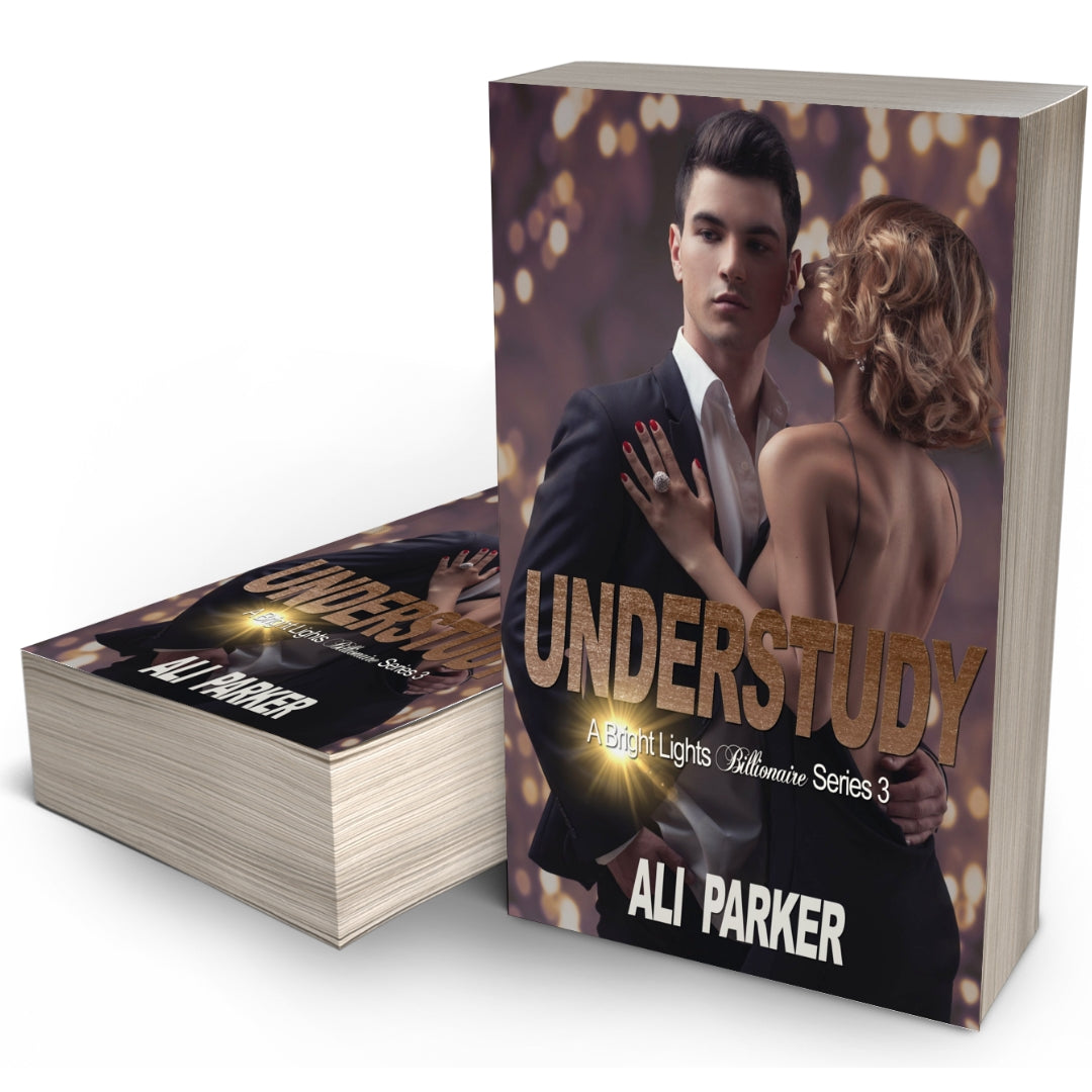 Understudy (Bright Lights Billionaire Book 3)